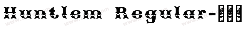 Huntlem Regular字体转换